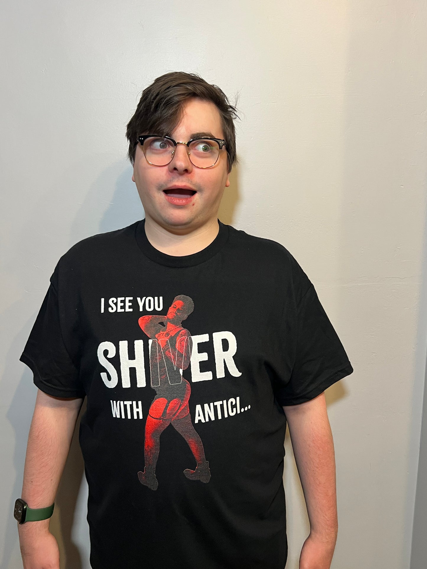 I See You Shiver… Tee Shirt